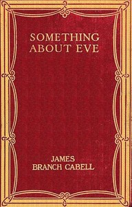 Cover of Something about Eve: A comedy of fig-leaves — Reading Companion