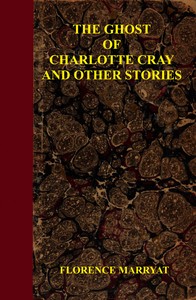 Cover of The ghost of Charlotte Cray, and...