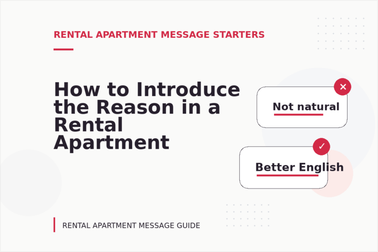 How to Introduce the Reason in a Rental Apartment Message