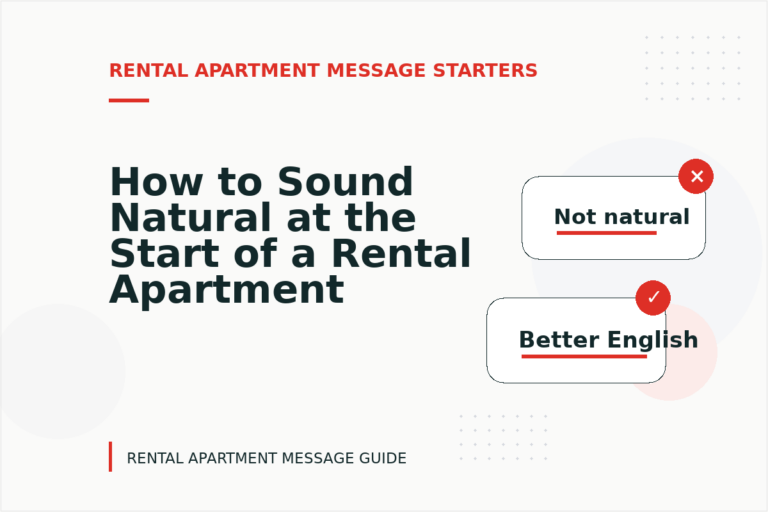 How to Sound Natural at the Start of a Rental Apartment Message