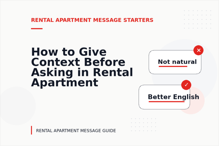 How to Give Context Before Asking in Rental Apartment Message English