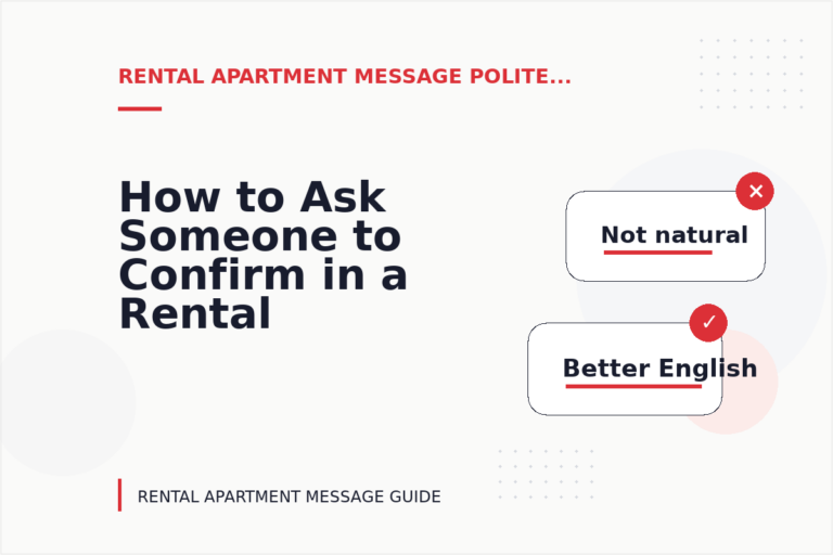 How to Ask Someone to Confirm in a Rental Apartment Message How to Ask Someone to Confirm in a Rental Apartment Message