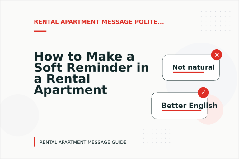How to Make a Soft Reminder in a Rental Apartment Message How to Make a Soft Reminder in a Rental Apartment Message