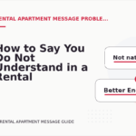 How to Say You Do Not Understand in a Rental Apartment Message