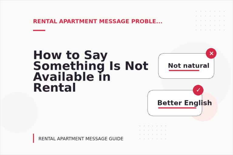 How to Say Something Is Not Available in Rental Apartment Message English How to Say Something Is Not Available in Rental Apartment Message English
